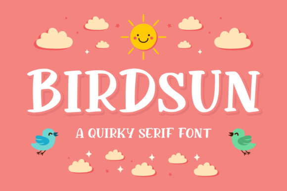 Birdsun: A Joyful Font for Branding and Design