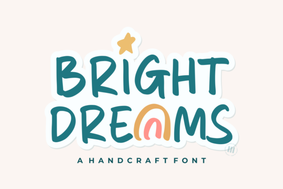 Bright Dreams Font Review for Brand Designers