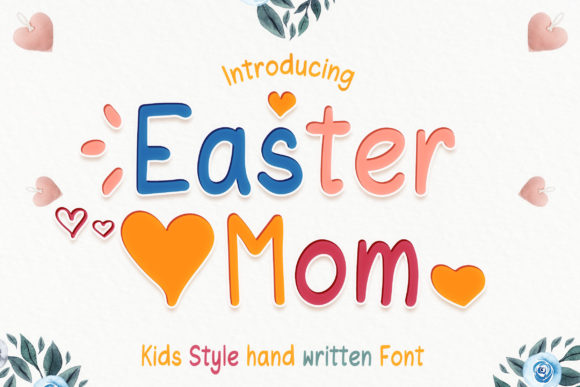 Easter Mom Font for Branding Projects