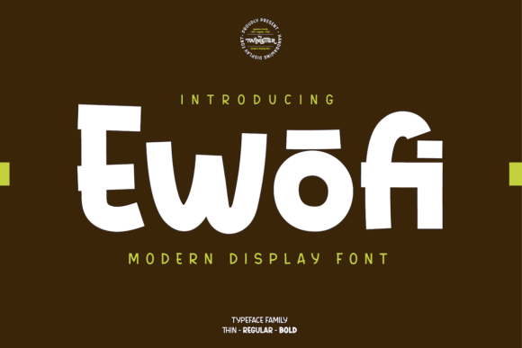 Ewofi: A Modern Display Font for Bold Visuals