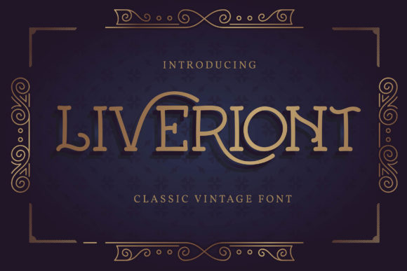 Liveriont: A Vintage Display Font for Digital Creativity