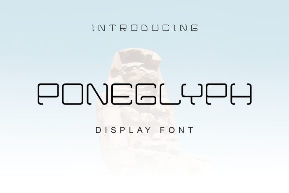 Poneglyph: A Modern Display Font for Web Design